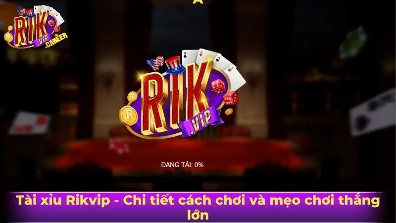tài xỉu Rikvip